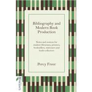 Bibliography and Modern Book Production