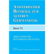 Directions for Old Frisian Philology