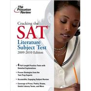 Cracking the SAT Literature Subject Test, 2009-2010 Edition