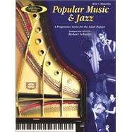 Popular Music & Jazz, Book 1: A Progressive Series for the Adult Pianist