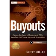Buyouts, + Website Success for Owners, Management, PEGs, ESOPs and Mergers and Acquisitions