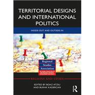 Territorial Designs and International Politics: Inside-out and Outside-in