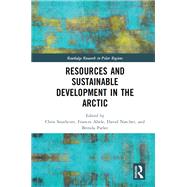 Resources and Sustainable Development in the Arctic
