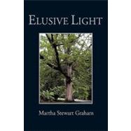 Elusive Light: A Collection of Poetry and Short Stories