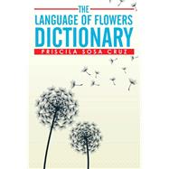 The Language of Flowers Dictionary