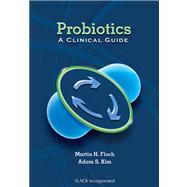 Probiotics A Clinical Guide book cover, ISBN 9781556429095