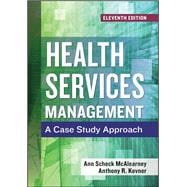 Health Services Management: A Case Study Approach