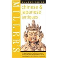 Miller's Buyer's Guide: Chinese & Japanese Antiques