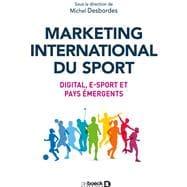 Marketing international du sport : Digital e-sport et pays émergents