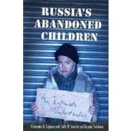Russia's Abandoned Children