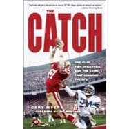 The Catch One Play, Two Dynasties, and the Game That Changed the NFL