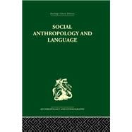 Social Anthropology and Language