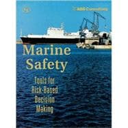 Marine Safety Tools for Risk-Based Decision Making