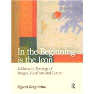 In the Beginning is the Icon