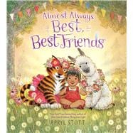 Almost Always Best, Best Friends