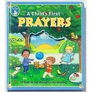 The First Bible Collection A Child's First Prayers