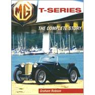 MG T-Series The Complete Story