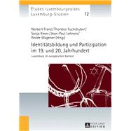 Identitaetsbildung und Partizipation im 19. und 20. Jahrhundert