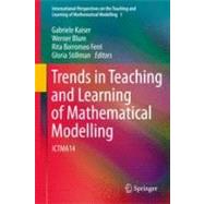 Trends in Teaching and Learning of Mathematical Modelling