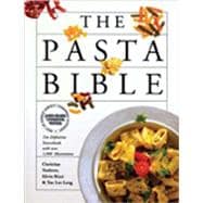 The Pasta Bible: The Definitive Sourcebook, with over 1,000 Illustrations