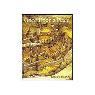 Once upon a Place: Paintings, Drawings and Notes on Imaginary Places