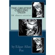 Chilling Tales by Edgar Allan Poe