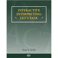 Interactive Interpreting: Let's Talk,9781532959097