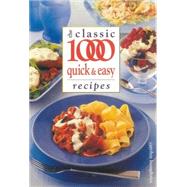 The Classic 1000 Quick & Easy Recipes