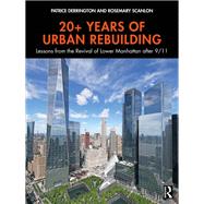 20+ Years of Urban Rebuilding