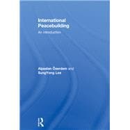 International Peacebuilding: An introduction