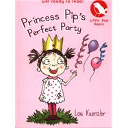 Princess Pip's Perfect Party