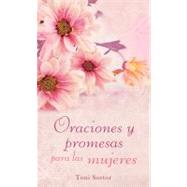Oraciones y Promesas para las Mujeres / Prayers and Promises for Women