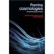 Framing cosmologies