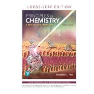 Principles of Chemistry A Molecular Approach, Loose-Leaf Edition