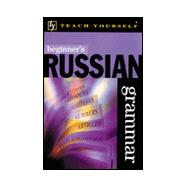 Teach Yourself Beginner's Russian Grammar