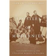 Apostles of Modernity