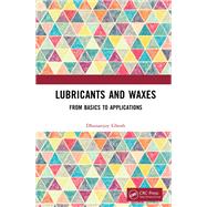 Lubricants and Waxes