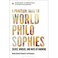 A Practical Guide to World Philosophies