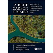 A Blue Carbon Primer: The State of Coastal Westland Carbon Science, Practice and Policy