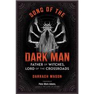 Song of the Dark Man,9781644119099