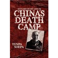 20 Years of My Life in China's Death Camp