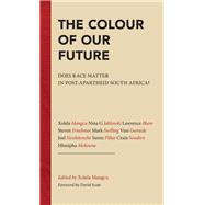 The Colour of Our Future