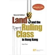 Land and the Ruling Class in Hong Kong
