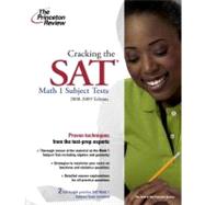 Cracking the SAT Math 1 and 2 Subject Tests, 2009-2010 Edition