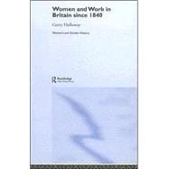 Women And Work In Britain Since 1840