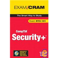 Security+ Certification Exam Cram 2 (Exam Cram SYO-101)