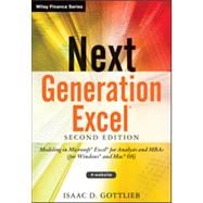 Next Generation Excel +Website Modeling In Excel For Analysts And MBAs (For MS Windows And Mac OS)