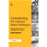 Understanding the Classical Music Profession