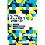 National Human Rights Institutions Rules, Requirements, and Practice