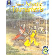 Tales of Mystic Tournaments: The Grey Knight, the Tournament of Dreams, and the Circle of Gold